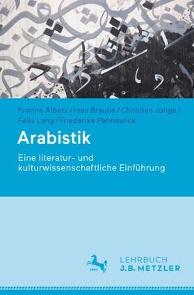Albers / Braune / Pannewick |  Arabistik | Buch |  Sack Fachmedien
