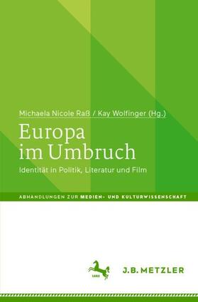 Wolfinger / Raß |  Europa im Umbruch | Buch |  Sack Fachmedien