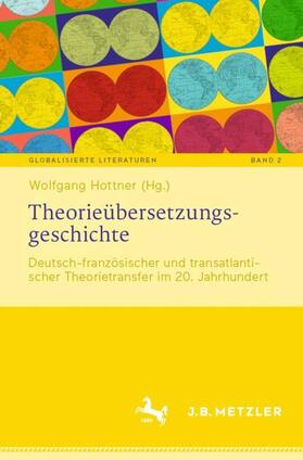 Hottner |  Theorieübersetzungsgeschichte | Buch |  Sack Fachmedien