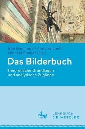 Dammers / Krichel / Staiger |  Das Bilderbuch | Buch |  Sack Fachmedien