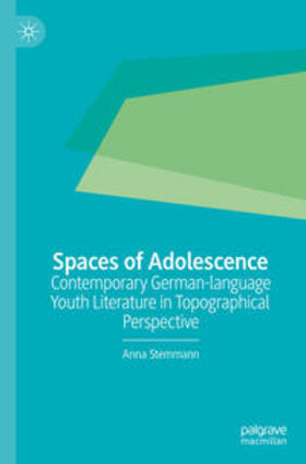 Stemmann |  Spaces of Adolescence | eBook | Sack Fachmedien