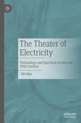 Otto |  The Theater of Electricity | Buch |  Sack Fachmedien