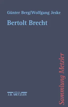 Berg / Jeske |  Bertolt Brecht | Buch |  Sack Fachmedien