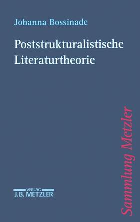 Bossinade |  Poststrukturalistische Literaturtheorie | Buch |  Sack Fachmedien