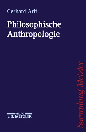 Arlt |  Philosophische Anthropologie | Buch |  Sack Fachmedien