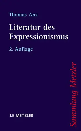 Anz |  Literatur des Expressionismus | Buch |  Sack Fachmedien