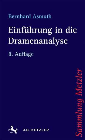 Asmuth |  Einführung in die Dramenanalyse | Buch |  Sack Fachmedien