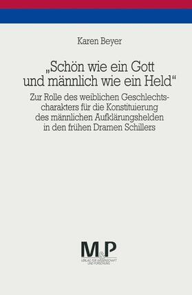 Beyer |  "Schön wie ein Gott und männlich wie ein Held" | Buch |  Sack Fachmedien