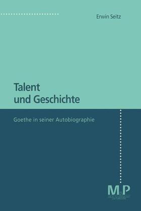 Seitz |  Talent und Geschichte | Buch |  Sack Fachmedien