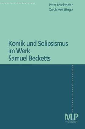 Brockmeier / Veit |  Komik und Solipsismus im Werk Samuel Becketts | Buch |  Sack Fachmedien