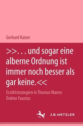 Kaiser |  "... und sogar eine alberne Ordnung ist immer noch besser als gar keine." | Buch |  Sack Fachmedien