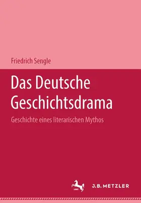 Sengle |  Das deutsche Geschichtsdrama | Buch |  Sack Fachmedien