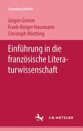 Grimm / Hausmann / Miething |  Einführung in die französische Literaturwissenschaft | eBook | Sack Fachmedien