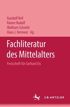Keil / Rudolf / Schmitt |  Fachliteratur des Mittelalters | Buch |  Sack Fachmedien