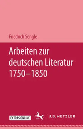 Sengle |  Arbeiten zur deutschen Literatur 1750–1850 | eBook | Sack Fachmedien