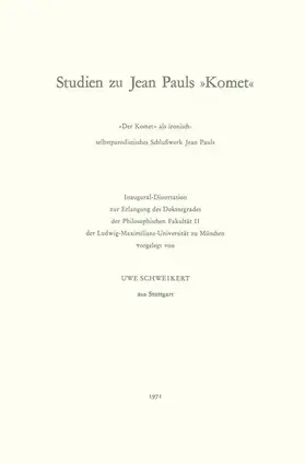 Schweikert | Studien zu Jean Pauls "Komet" | Buch | 978-3-476-99724-1 | sack.de