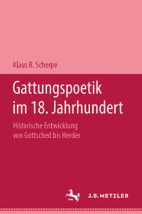 Scherpe |  Gattungspoetik im 18. Jahrhundert | eBook | Sack Fachmedien