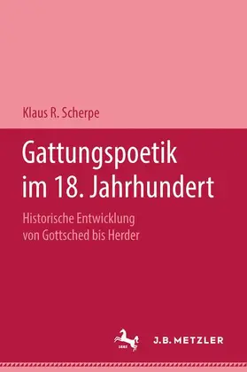 Scherpe |  Gattungspoetik im 18. Jahrhundert | Buch |  Sack Fachmedien