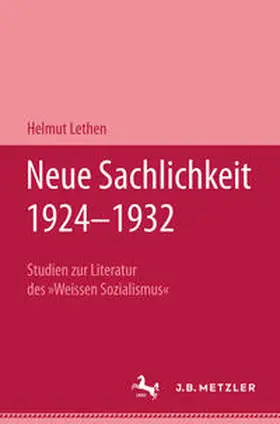 Lethen |  Neue Sachlichkeit 1924–1932 | eBook | Sack Fachmedien