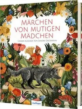 Dieckmann |  Märchen von mutigen Mädchen | Buch |  Sack Fachmedien