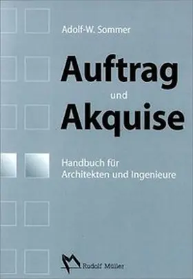 Sommer |  Handbuch Auftrag und Akquise | Buch |  Sack Fachmedien