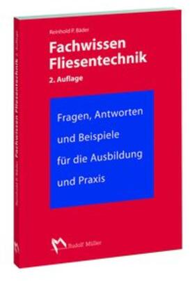 Bäder |  Bäder, R: Fachwissen Fliesentechnik | Buch |  Sack Fachmedien