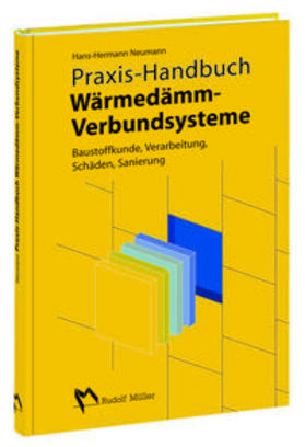 Neumann |  Neumann, H: Praxis-Handbuch Wärmedämmverbundsysteme | Buch |  Sack Fachmedien