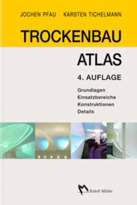 Pfau / Tichelmann |  Pfau, J: Trockenbau Atlas | Buch |  Sack Fachmedien