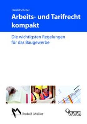 Schröer |  Arbeits- und Tarifrecht kompakt | Buch |  Sack Fachmedien