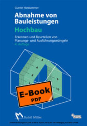 Hankammer |  Abnahme von Bauleistungen - Hochbau - E-Book (PDF) | eBook | Sack Fachmedien