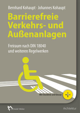 Kohaupt |  Barrierefreie Verkehrs- und Außenanlagen - E-Book (PDF) | eBook | Sack Fachmedien