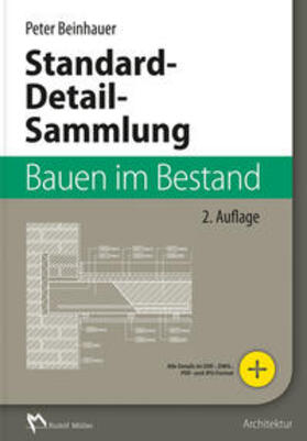Beinhauer |  Standard-Detail-Sammlung Bauen im Bestand | Buch |  Sack Fachmedien