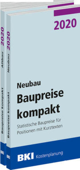 BKI Baukosteninformationszentrum |  BKI Baupreise kompakt 2020 - Neubau + Altbau - Gesamtpaket | Buch |  Sack Fachmedien