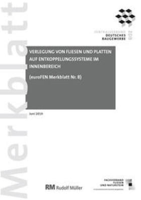 Voos |  Merkblatt Verlegung von Fliesen und Platten auf Entkoppelungssysteme im Innenbereich: 2019-08 | Buch |  Sack Fachmedien