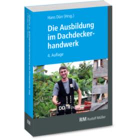 Reuther / Dürr / Kurzer |  Die Ausbildung im Dachdeckerhandwerk | Buch |  Sack Fachmedien