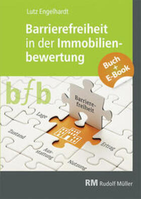 Engelhardt |  Barrierefreiheit in der Immobilienbewertung - mit E-Book (Bundle) | Buch |  Sack Fachmedien