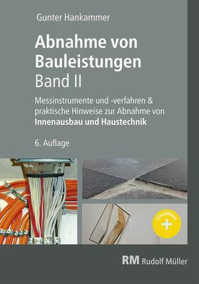Hankammer |  Abnahme von Bauleistungen, 6. A. Band II - E-Book (PDF) | eBook | Sack Fachmedien
