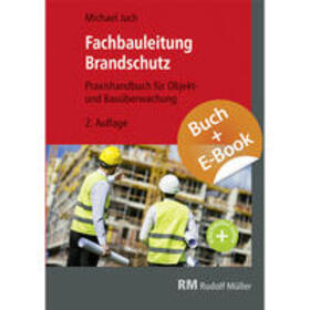 Juch |  Fachbauleitung Brandschutz - mit E-Book | Buch |  Sack Fachmedien