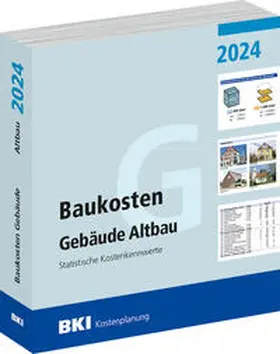  BKI Baukosten Gebäude Altbau 2024 | Buch |  Sack Fachmedien