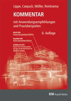 Möller / Reintsema / Czepuck |  Kommentar zur Muster-Leitungsanlagen-Richtlinie (MLAR) | Buch |  Sack Fachmedien