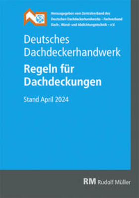 Deutsches Dachdeckerhandwerk Regeln für Dachdeckungen | Buch |  Sack Fachmedien