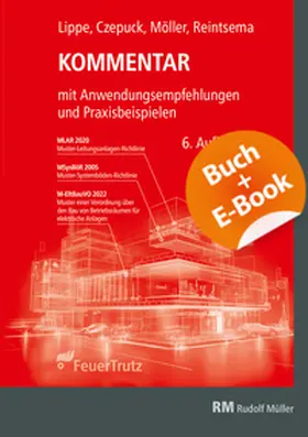 Möller / Reintsema / Czepuck |  Kommentar zur Muster-Leitungsanlagen-Richtlinie (MLAR) - mit E-Book | Buch |  Sack Fachmedien