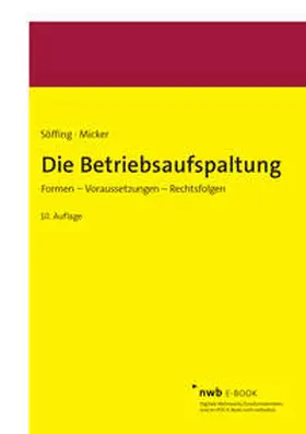 Söffing / Micker |  Die Betriebsaufspaltung | eBook | Sack Fachmedien