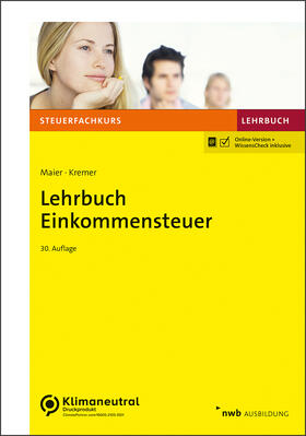 Maier / Kremer |  Lehrbuch Einkommensteuer | Online-Buch | Sack Fachmedien
