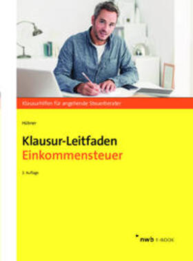 Hübner |  Klausur-Leitfaden Einkommensteuer | eBook | Sack Fachmedien