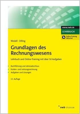 Wedell / Dilling |  Grundlagen des Rechnungswesens | Buch |  Sack Fachmedien