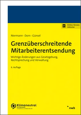 Niermann / Günsel / Dorn |  Grenzüberschreitende Mitarbeiterentsendung | Online-Buch | Sack Fachmedien