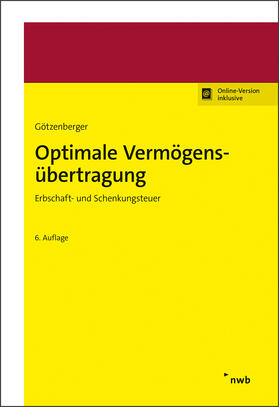 Götzenberger |  Optimale Vermögensübertragung | Online-Buch | Sack Fachmedien