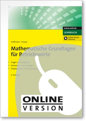 Hoffmann / Krause |  Mathematische Grundlagen für Betriebswirte | Online-Buch | Sack Fachmedien