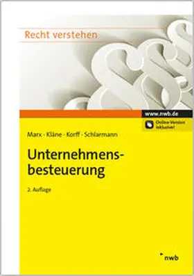 Marx / Kläne / Korff |  Unternehmensbesteuerung | Buch |  Sack Fachmedien